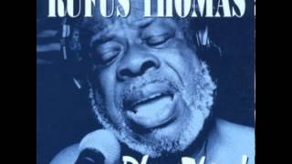 Rufus Thomas_Oh Baby, You Don´t Have To Go