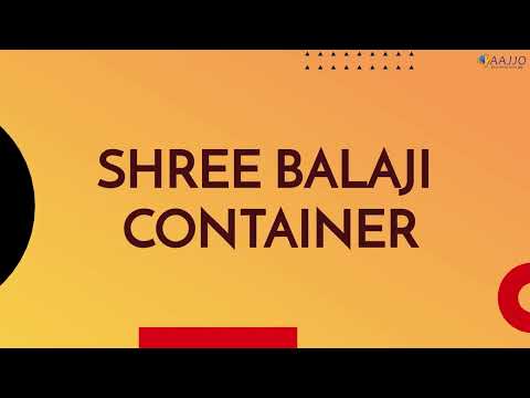 About Shree Balaji Container