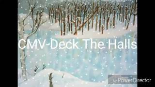 CMV-Deck The Halls