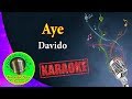 [Karaoke] Aye- Davido- Karaoke Now