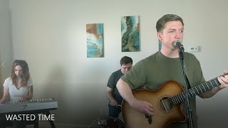 Vance Joy- Wasted Time (Cover)