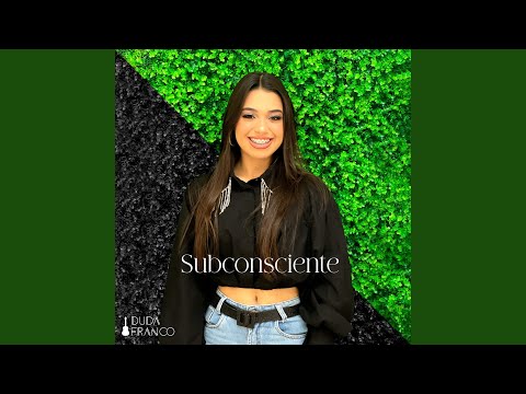 Subconsciênte - Duda Franco