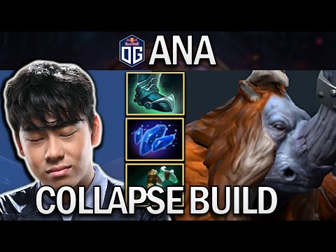 OG.ANA MAGNUS - COLLAPSE BUILD - DOTA 2 7.30 GAMEPLAY