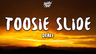 Drake - Toosie Slide (Lyrics) Drake - Toosie Slide (Lyrics)