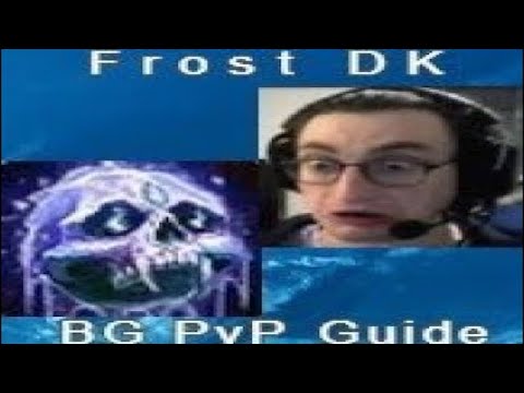 Frost Death Knight Battlegrounds Guide | WoW Shadowlands DK PvP Season 1 [9.0.2]