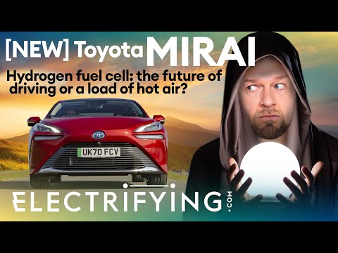 New Toyota Mirai 2021 in-depth review: Is hydrogen the future or a load of hot air? / Electrifying