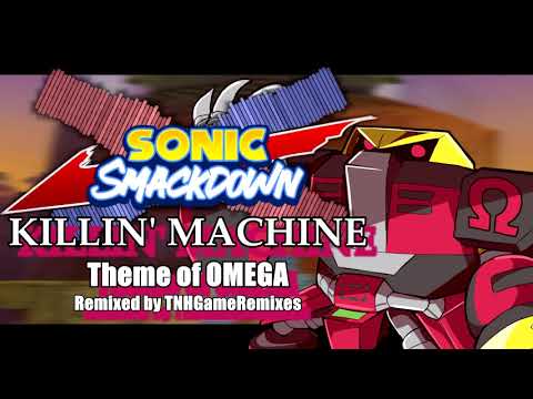 (Sonic Smackdown OST) KILLIN' MACH1NE - Theme of OMEGA [[Bullet Station Remix]]