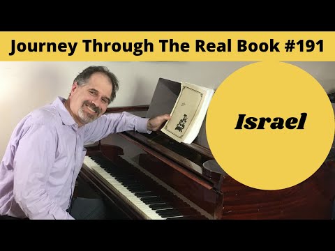 Israel: Journey Through The Real Book #191 (Jazz Piano Lesson)