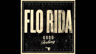 Flo Rida - Good Feeling (Audio)