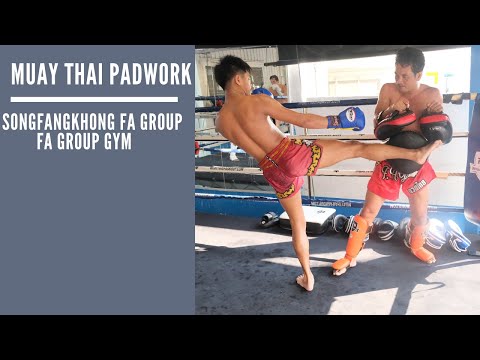 Muay Thai Pad Work With: Songfangkhong FA Group