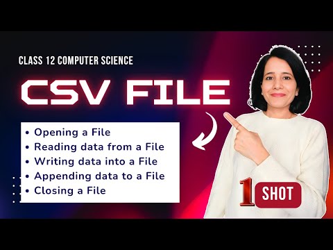 File Handling | CSV FILE - One Shot | Class 12 Computer Science | ENGLISH