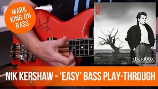 Mark King&#39;s bassline on &#39;Easy&#39; by Nik Kershaw