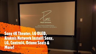 Sony 4K Theater, LG OLED, Araknis Network Install! Sony, LG, Control4, Octane Seats & More!