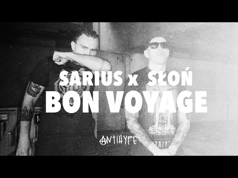Sarius feat. Słoń - Bon Voyage (prod. soSpecial)