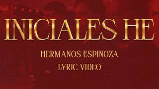 INICIALES HE Lyrics English Translation