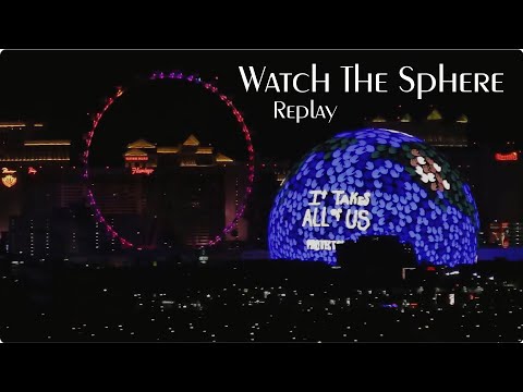 Watch The Sphere - Replay - 5/3/25 - 9am - 9pm PST