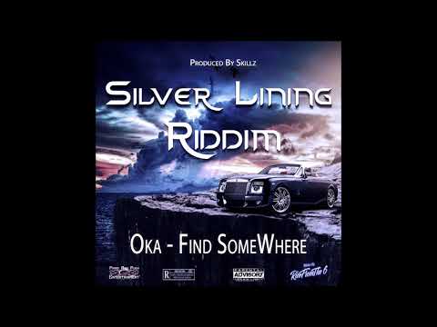 STINKING OKA - SOMEWHERE (SILVER LINING RIDDIM)