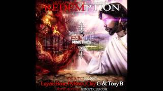 Mixtape Ministries - God Bless America (ft. Tony B, Clay G, Benjah & Layzie Bone)