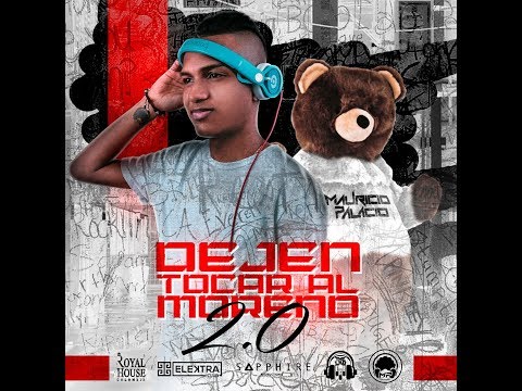 Mauricio Palacio - Dejen Tocar Al Moreno 2.0 (LiveSet)