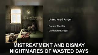 Dream Theater - Untethered Angel Lyrics