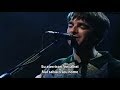 Oasis - Talk Tonight - Legendado • [BR | Live MTV ...