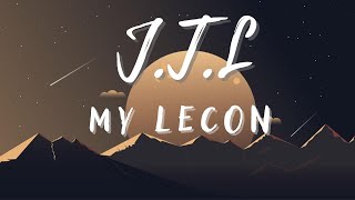 J T L - My Lecon (Lyric Video)