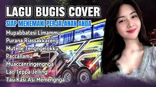 Download lagu Seleksi Lagu Bugis Sepanjang Masa |  MUPABATESI LIMAMMU |  Full Album LAGU BUGIS VIRAL mp3