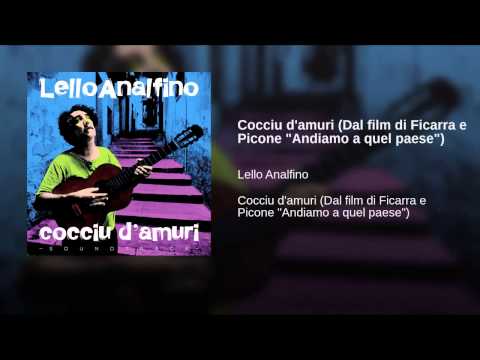 Cocciu d'amuri Dal film di Ficarra e Picone  Andiamo a quel paese