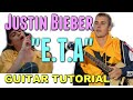 Justin Bieber - E.T.A. *GUITAR TUTORIAL*