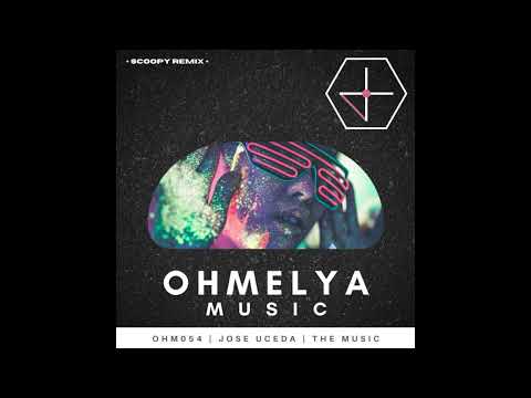 JOSE UCEDA - The Music [OHMELYA MUSIC]