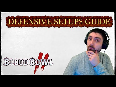 Blood Bowl Defensive Setup Guide