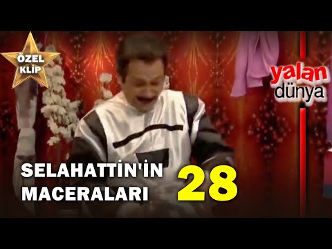 Selahattin'in Maceraları 28! - Yalan Dünya Özel Klip