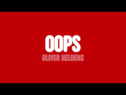Oliver Heldens & Karen Harding - Oops (Lyrics)