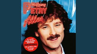 Der Wolfgang Petry-Hitmix (2021 Remastered)