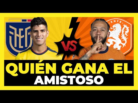 Analysis and Prediction: Ecuador vs. Netherlands | International Friendly 🇪🇨🇳🇱🏆