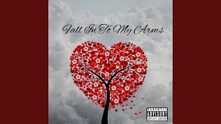 Fall In To My Arms video