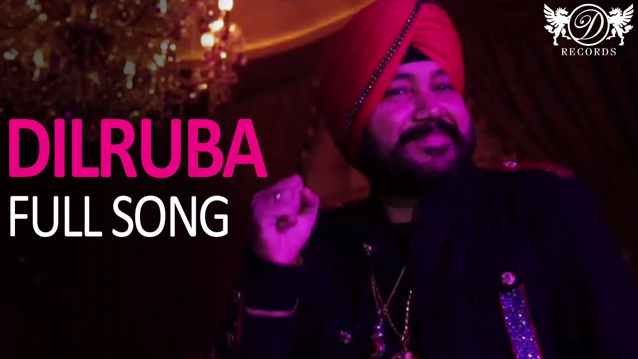 Dilruba O Rubaa Lyrics | Ho Jayegi Balle Balle (Daler Mehndi) | Daler Mehndi | Daler Mehndi