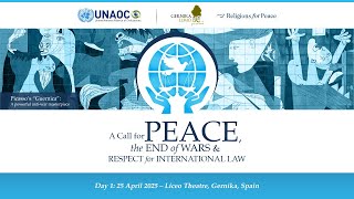 Day1: Call for Peace, the End of Wars, and Respect for International Law (Gernika, Spain)