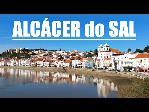 Alcacer do Sal - Portugal HD