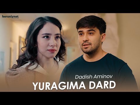 Dadish Aminov - Yuragima dard (Official Music Video)