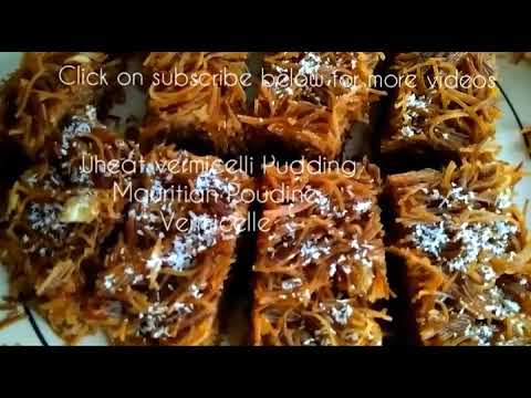 Wheat Vermicelli Pudding (Mauritian Poudine Vermicelle)