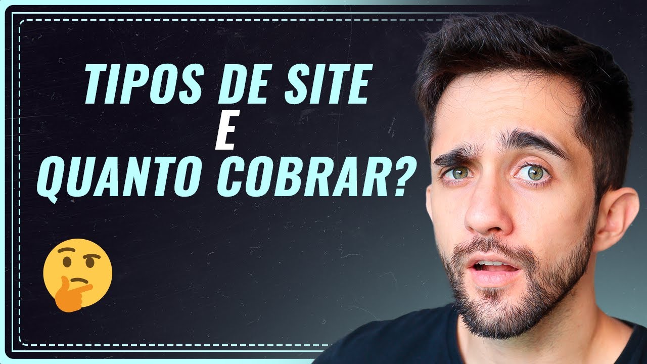 Como sei qual TIPOS DE SITES ofereço para cada cliente e QUANTO COBRAR?