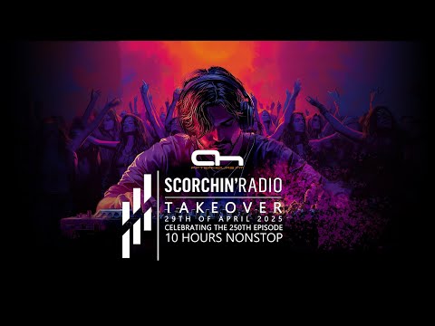 Robert B - Scorchin Radio 250 Takeover on AH.FM  [Trance & Progressive House, Melodic Techno DJ Mix]