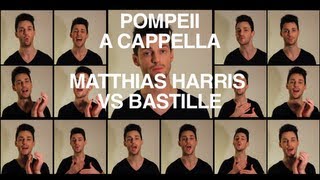 Bastille, Pompeii A Cappella. Matthias Harris