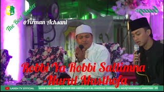 Download lagu THE BEST MASTER!!! FIRMAN ACHSANI FEAT SUKAROL MUNSYID || ROBBI YA ROBBI SALLIMNA   NURUL MUSTHOFA72 mp3