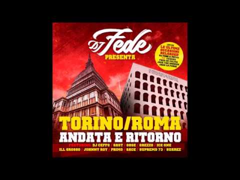 Dj Fede - Parassiti Feat. Primo (Original Flavour 2016 Remix) - Torino/Roma