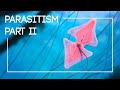 3 More Parasites From An Alien Biosphere The Isla Project Episode 3