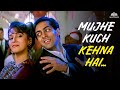 Mujhe Kuch Kehna Hai Salman Khan Madhuri Dixit Sadhana Sargam Dil Tera Aashiq 1993