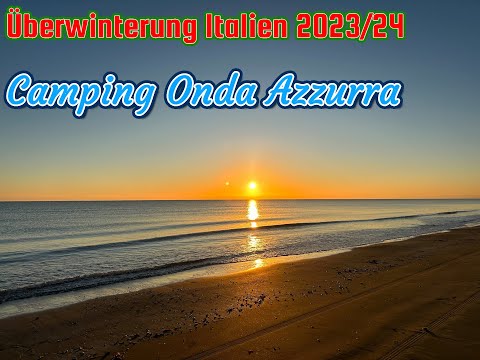 Überwinterung in Italien - Camping Onda Azzurra
