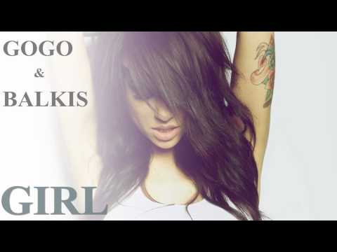 Gogo - GIRL ( feat. Balkis )